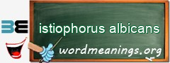 WordMeaning blackboard for istiophorus albicans